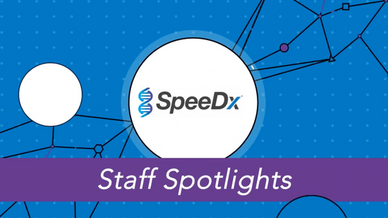 SpeeDx Staff Spotlight